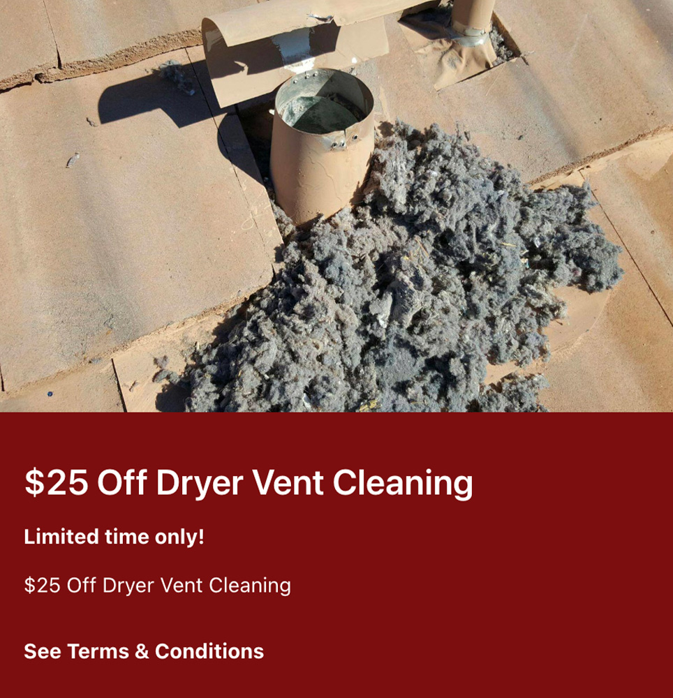 Dryer Vent Cleaning Arizona Chimney & Air Ducts